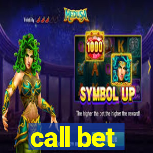 call bet